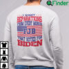 I Want Reparations From Every Moron That Voted For Biden Tee Shirts