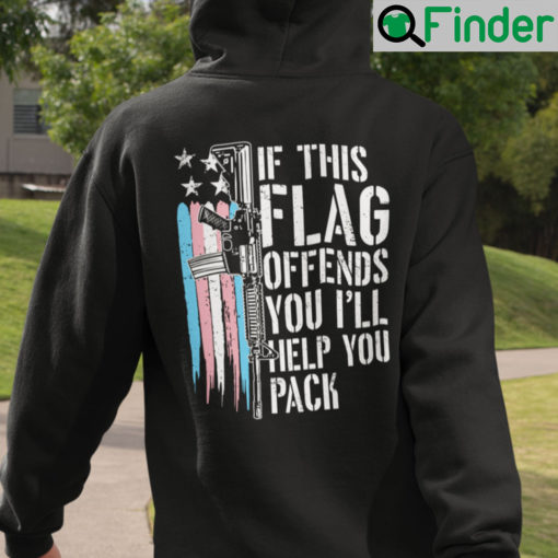 If This Flag Offends You Ill Help You Pack Transgender Flag Hoodie