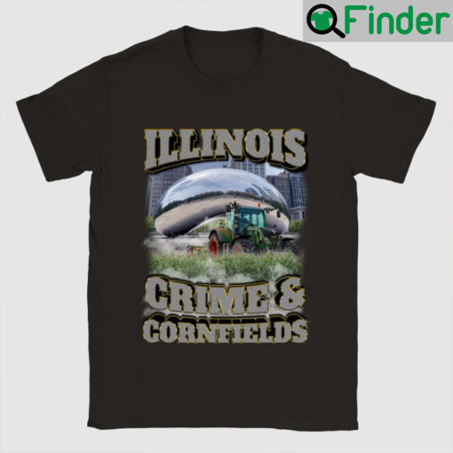 Illinois Crime And Cornfields Shirt