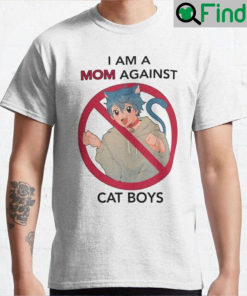 Japanese Anime I am a Mom Against Cat Boys Shirt