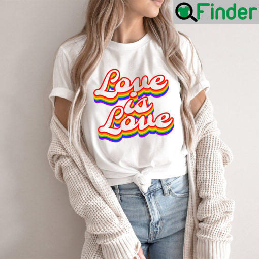 Love Is LGBQT Shirt