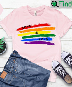 Love Is LGBT Unisex Shirt