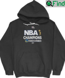 NBA Finals Champions Strength In Numbers 2022 Golden State Warriors Hoodie