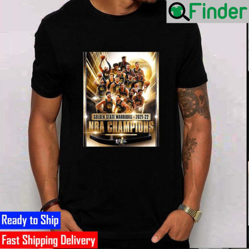NBA Finals Golden State Warriors Are The 2021 2022 Champions Unisex T Shirt