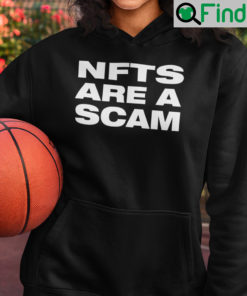 Nfts Are A Scam Hoodie