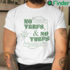 No Terfs And No Turfs Trans Rights Shirt Brought To You By The Pro Trans Anti Golf Association