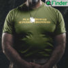 Peace Through Superior Firepower Shirt