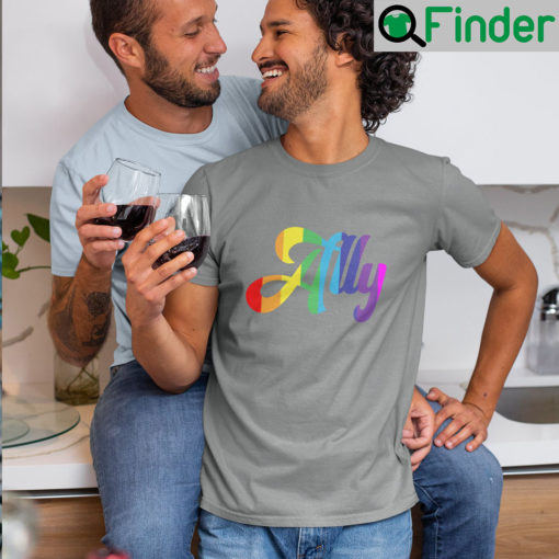 Pride Ally Gay LGBTQ T Shirts