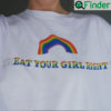 Pride Month Treat Your Girl Right Tee Shirt