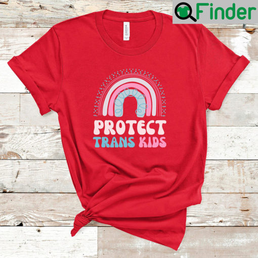 Protect Trans Kids Rainbow Tee Shirt