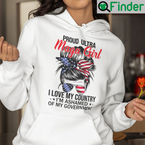 Proud Ultra Maga Girl I Love My Country Hoodie