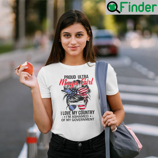 Proud Ultra Maga Girl I Love My Country T Shirt