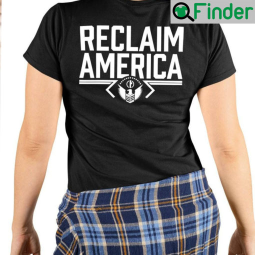 Reclaim America T Shirt