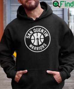 San Quentin Warriors Hoodie