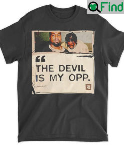The Devil Is My OPP Travis Scott T Shirt