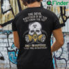 The Devil Whispered In My Ear Im Coming For You Shirt