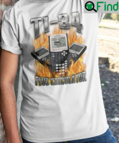 Ti 84 Plus Calculator Shirt 1