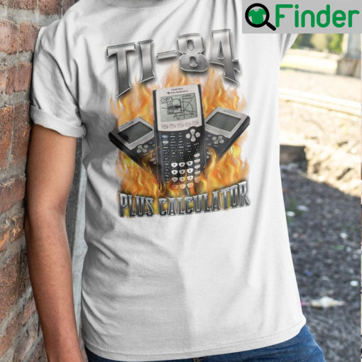 Ti 84 Plus Calculator Shirt 1