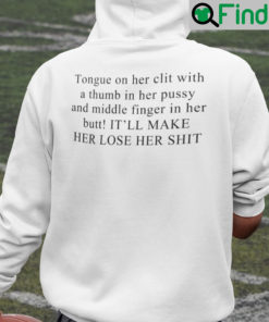 Tongue on Her Clit With A Thumb In Her Pussy And Middle Finger In Her Butt Hoodie