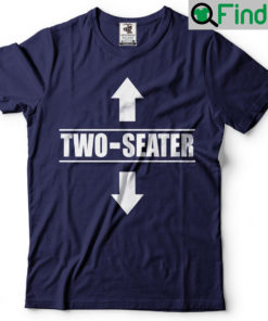Two Seater Tee Shirts