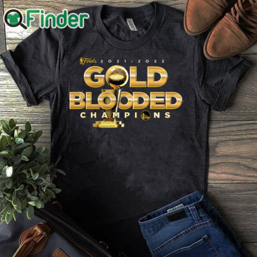 black T shirt Golden State Warriors Fanatics Branded 2022 NBA Finals Champions Gold Blooded T Shirt