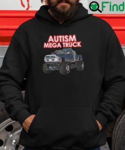 Autism Mega Truck Hoodie