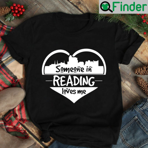 Book Shirt Someone In Reading Loves Me Heart