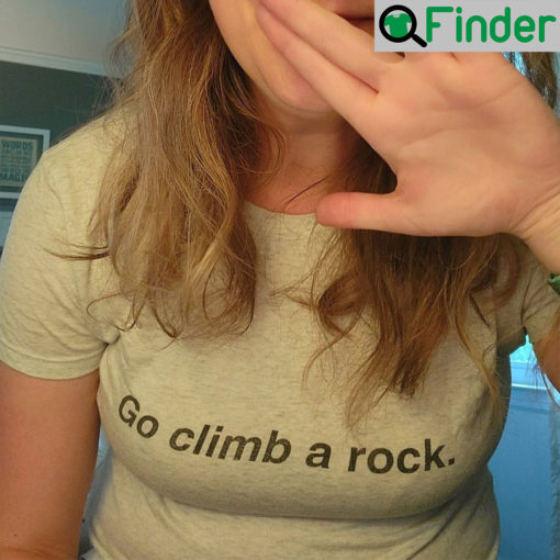 Captain James T. Kirks Go Climb A Rock Shirts