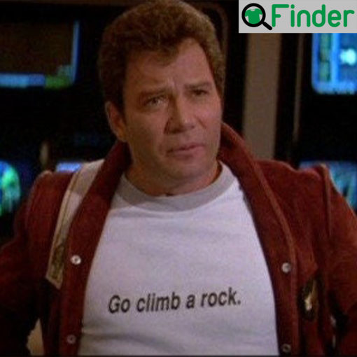 Captain James T. Kirks Go Climb A Rock T Shirt