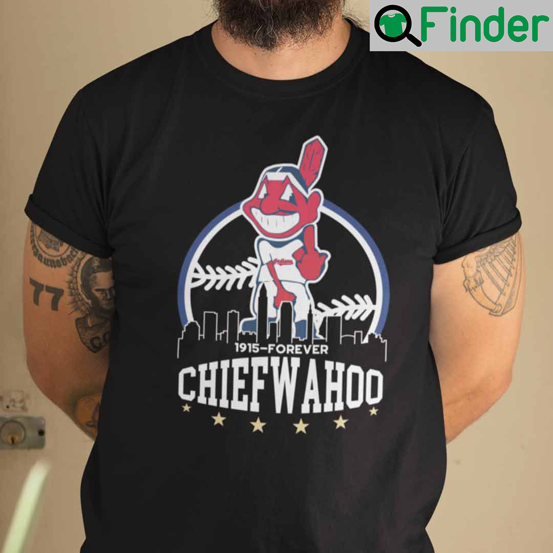 Funny Cleveland Indians 1915-Forever Chief Wahoo shirt, hoodie