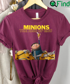 Despicable Me Minions Gru Shirt The Rise Of Shirt