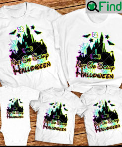 Disney Halloween family shirts 2022 Disney Castle Not So scary Family T Shirt