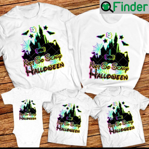 Disney Halloween family shirts 2022 Disney Castle Not So scary Family T Shirt