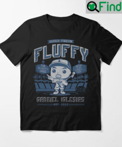 Dodger Sradium Fluffy Gabriel Iglesias Shirt