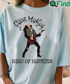 Eddie Munson Hero Of Hawkins Stranger Things 4 T Shirt