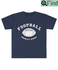 Foopball Americas Spornt Unisex Shirt