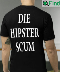 Funny Die Hipster Scum Tee