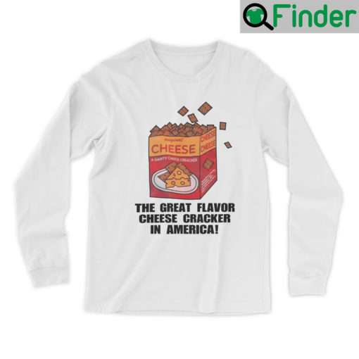 Funny The Great Flavor Cheese Cracker In America Sweatshirt