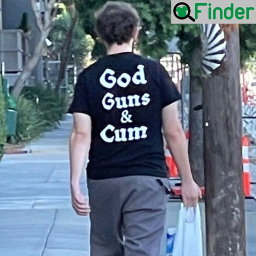 God Guns And Cum T Shirt