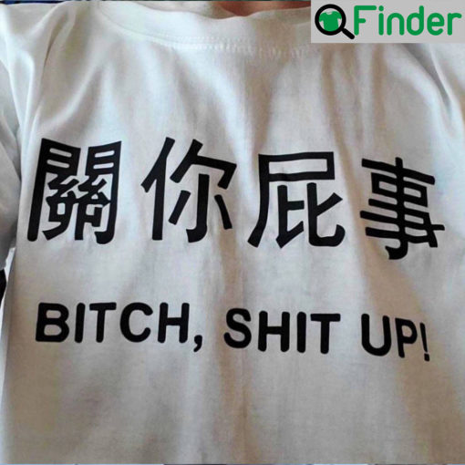 Harajuku Bitch Shit Up Japanese Kanji Shirt