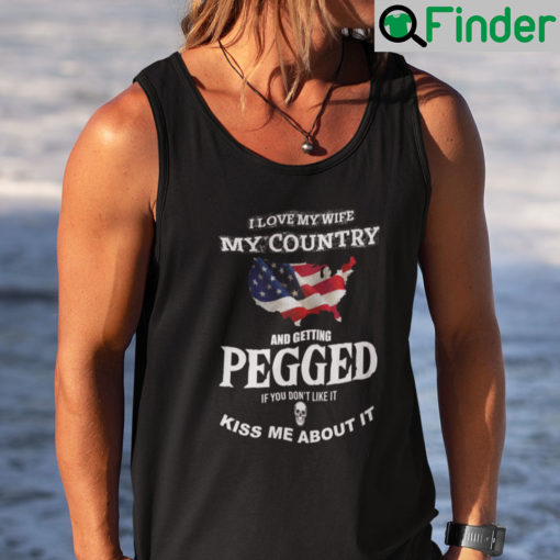 I Love My Wife My Country And Getting Pegged Tank Top