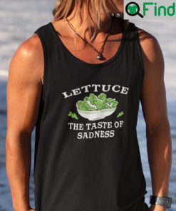 Lettuce The Taste Of Sadness Tank Top