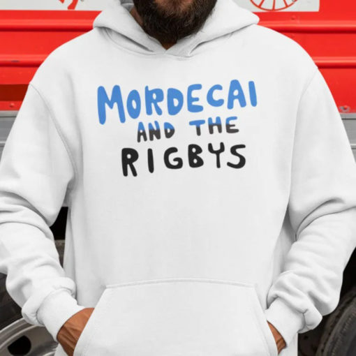 Mordecai And The Rigbys Hoodie