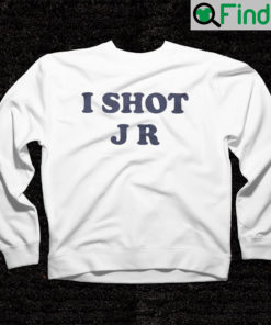 Pat Shott I Shot J R Hoodie