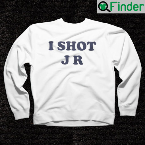 Pat Shott I Shot J R Hoodie