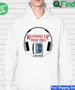 Running Up That Hill Stranger Things unisex Hoodie