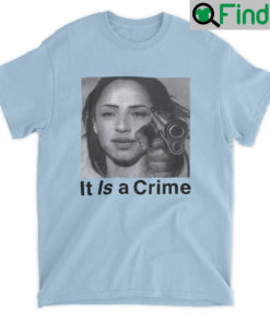 Sade Henryjawnson It Is A Crime T Shirt