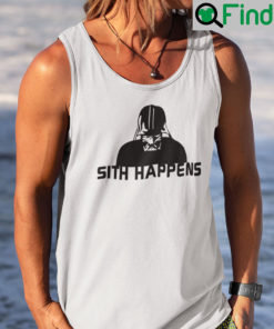 Sith Happens Tank Top Funny Star Wars Darth Vader