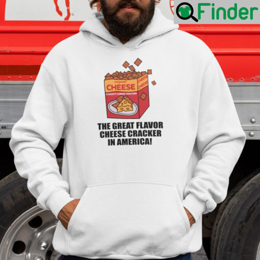 The Great Flavor Cheese Cracker Hoodie