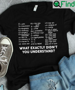 Acronym Nurse Shirt What Exactly Didnt You Understand